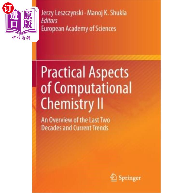 海外直订Practical Aspects of Computational Chemistry II: An Overview of the Last Two Dec 计算化学的实践方面II:过去