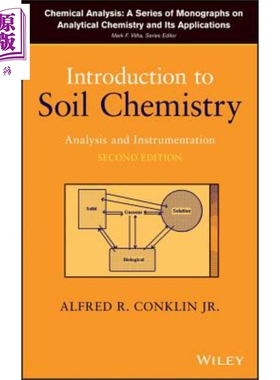 现货 土壤化学导论 分析和仪器 第2版 Introduction To Soil Chemistry Alfred Conklin 英文原版【中商原版】wiley