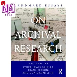 Essays Archival 海外直订Landmark Research 档案研究里程碑论文