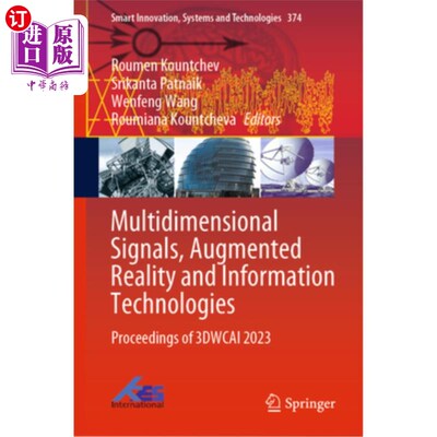 海外直订Multidimensional Signals, Augmented Reality and Information Technologies: Procee 多维信号，增强现实与信息技