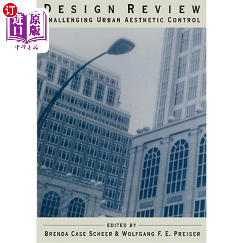 海外直订Design Review: Challenging Urban Aesthetic Control 设计评论：挑战城市审美控制