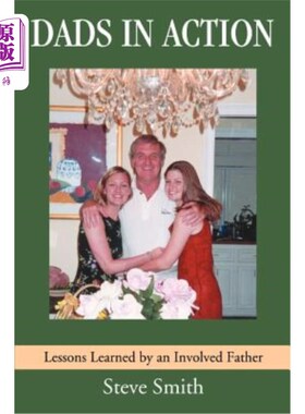 海外直订Dads in Action: Lessons Learned by an Involved Father 行动中的父亲：一位参与其中的父亲的经验教训