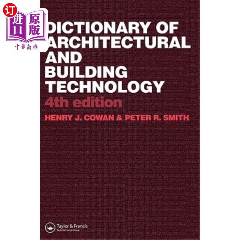海外直订Dictionary of Architectural and Building Technology 建筑与建筑技术词典