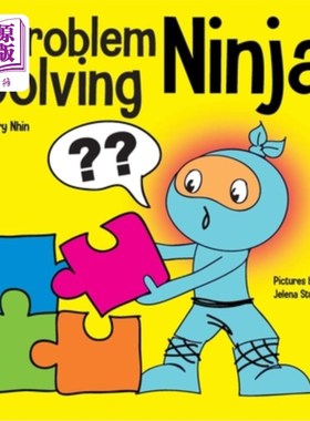 海外直订Problem Solving Ninja: A STEM Book for Kids About Becoming a Problem Solver 问题解决忍者：一本关于成为问题