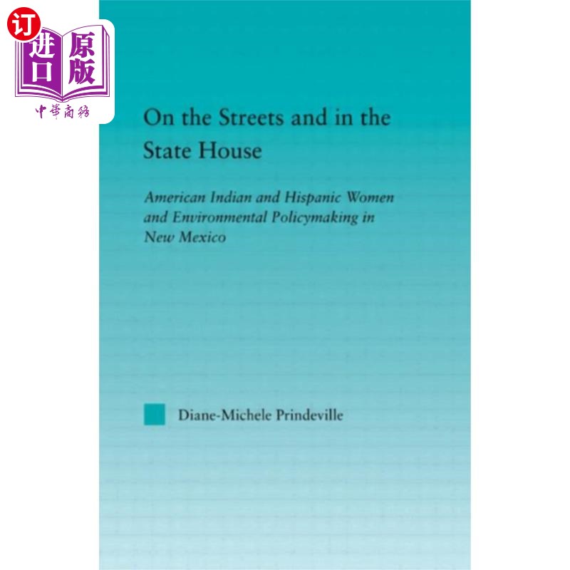 海外直订On the Streets and in the State House 在大街上，在州议会大厦里
