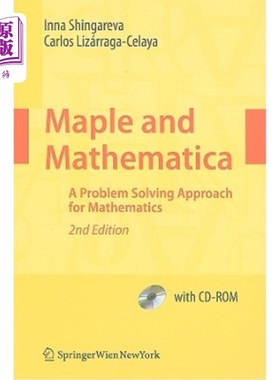 海外直订Maple and Mathematica: A Problem Solving Approach for Mathematics [With CDROM] Maple和Mathematica