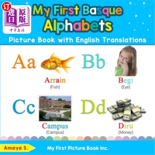 海外直订My First Basque Alphabets Picture Book with English Translations: Bilingual Earl 我的第一本巴斯克字母图画书