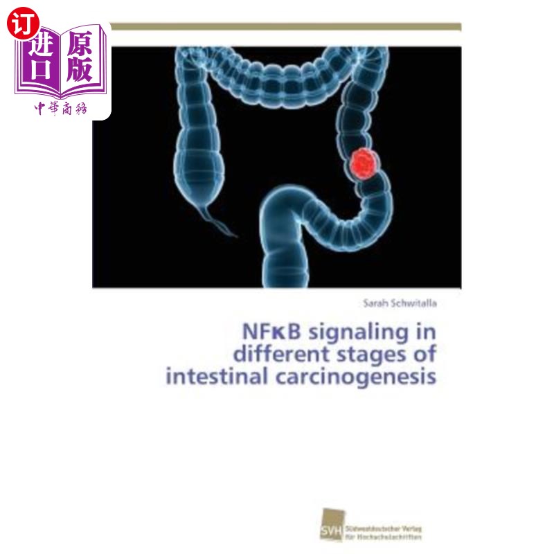 海外直订医药图书NFκB signaling in different stages of intestinal carcinogenesis肠癌变不同阶段的NFκ；B信号转导