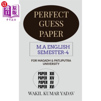 海外直订Perfect Guess Paper M.a English Semester-4 完美猜测论文硕士英语第四学期