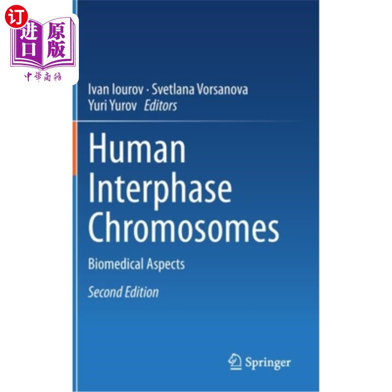 海外直订医药图书Human Interphase Chromosomes: Biomedical Aspects 人类间期染色体:生物医学方面