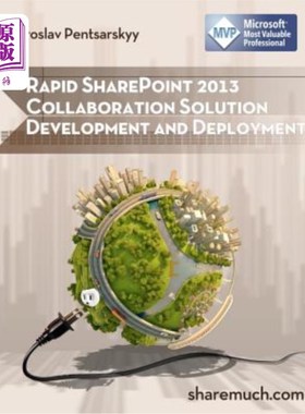 海外直订Rapid SharePoint 2013 Collaboration Solution Development and Deployment 快速SharePoint 2013协作