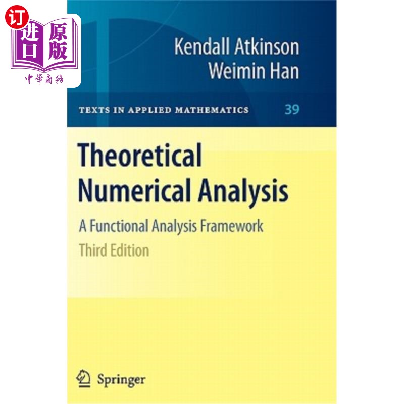 海外直订Theoretical Numerical Analysis: A Functional Analysis Framework 理论数值分析：功能分析框架