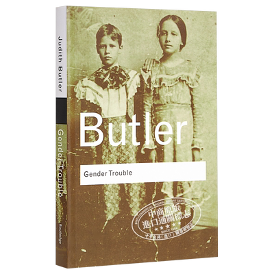 【中商原版】性别烦恼 英文原版 Routledge Classics Gender Trouble 性别麻烦 Judith Butler