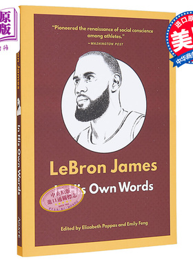 勒布朗·詹姆斯 用他自己的话说 Lebron James  In His Own Words 英文原版 Elizabeth Pappas 人物传记【中商原版】