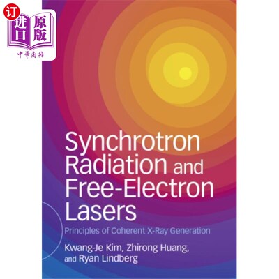 海外直订Synchrotron Radiation and Free-Electron Lasers 同步辐射和自由电子激光器