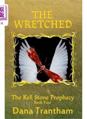 海外直订The Wretched (The Kell Stone Prophecy Book Two) 不幸的人(凯尔斯通预言第2卷)