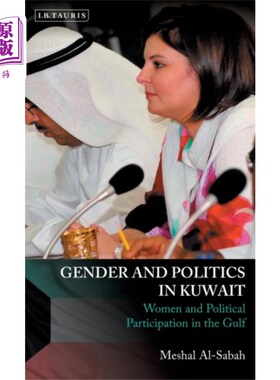 海外直订Gender and Politics in Kuwait 科威特的性别与政治