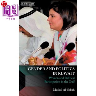 and 科威特 Politics Kuwait 性别与政治 海外直订Gender