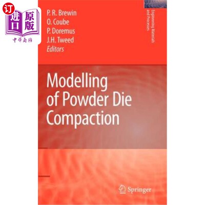 海外直订Modelling of Powder Die Compaction 粉末模压成型模型