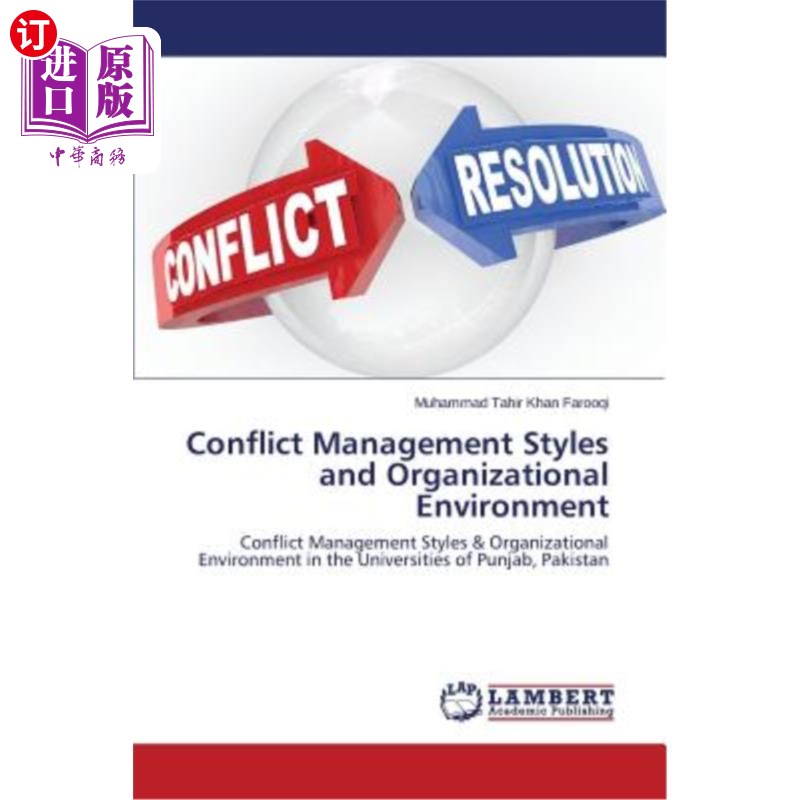 海外直订Conflict Management Styles and Organizational Environment冲突管理风格和组织环境