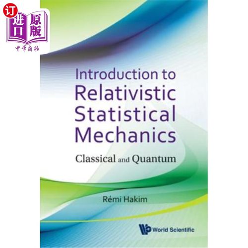 海外直订Introduction to Relativistic Statistical Mechanics: Classical and Quantum 相对论统计力学导论：经典和量子