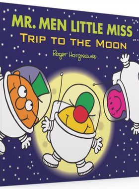 奇先生妙小姐 月球漫游Mr. Men Little Miss Trip to the Moon英文原版 儿童故事书绘本图画书亲子读物 进口童书【中商原版】