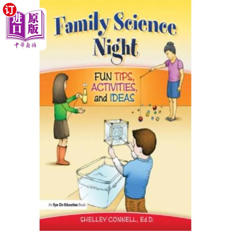 海外直订Family Science Night: Fun Tips, Activities, and Ideas 家庭科学之夜:有趣的提示，活动和想法