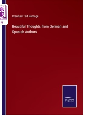 海外直订Beautiful Thoughts from German and Spanish Authors 来自德国和西班牙作家的美丽思想