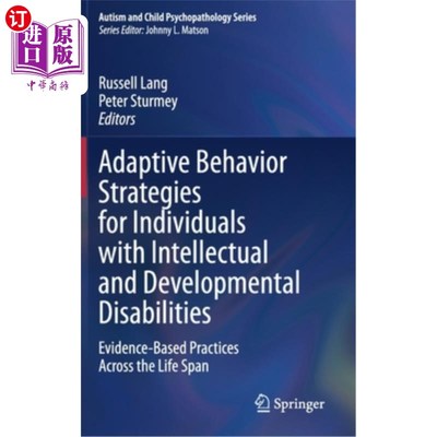 海外直订Adaptive Behavior Strategies for Individuals with Intellectual and Developmental 智力和发育障碍个体的适应性