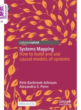 海外直订Systems Mapping: How to Build and Use Causal Models of Systems 系统映射:如何建立和使用系统的因果模型