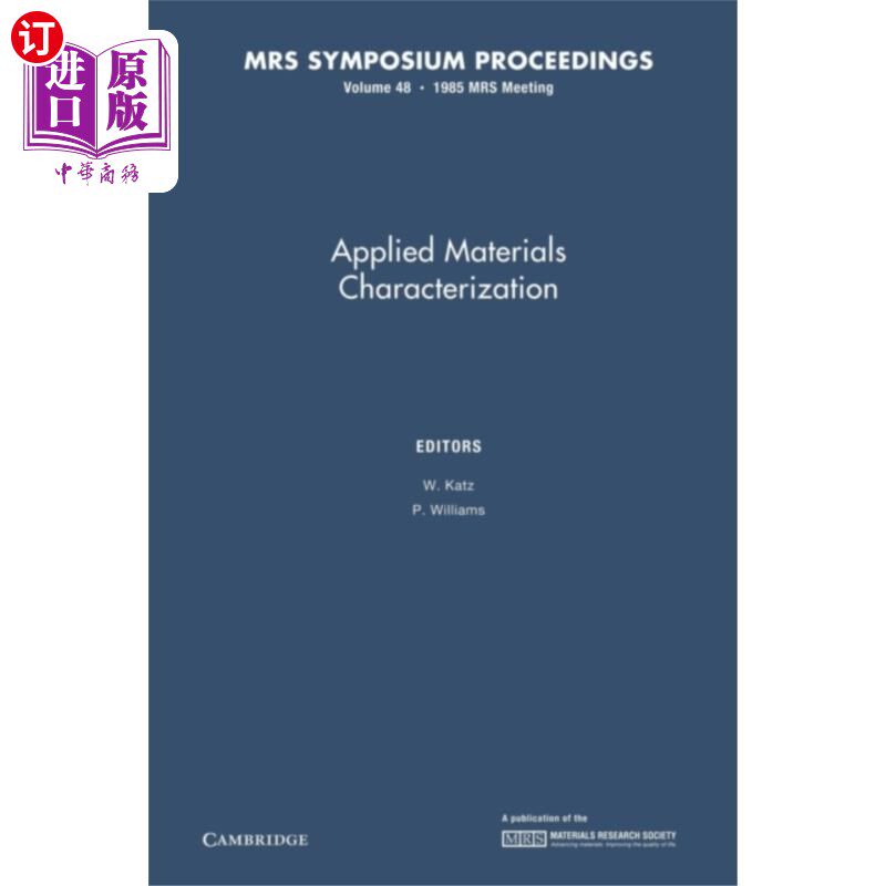 海外直订Applied Materials Characterization: Volume 48 应用材料特性：第48卷
