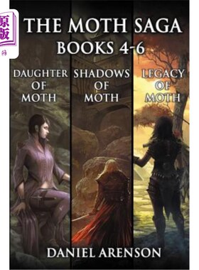海外直订The Moth Saga: Books 4-6 飞蛾传奇：第4-6册