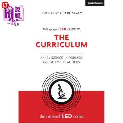 海外直订The Researched Guide to the Curriculum: An Evidence-Informed Guide for Teachers 研究性课程指南:教师循证指南