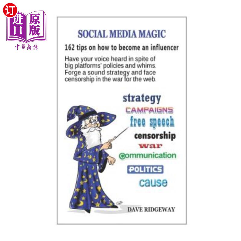 海外直订Social media magic: 162 tips on how to become an influencer: Have your voice hea 社交媒体魔力:162条如何成为