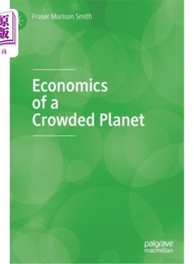 海外直订Economics of a Crowded Planet