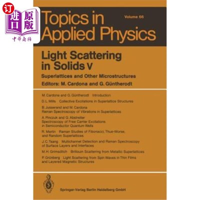 海外直订Light Scattering in Solids V: Superlattices and Other Microstructures 固体中的光散射V：超晶格和其他微结构