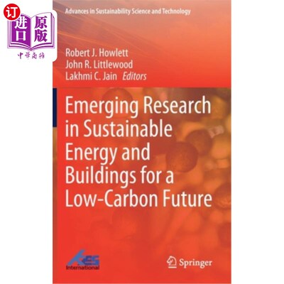 海外直订Emerging Research in Sustainable Energy and Buildings for a Low-Carbon Future 面向低碳未来的可持续能源和建