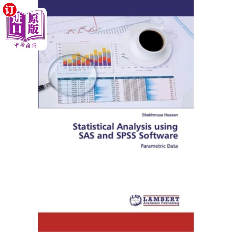 海外直订Statistical Analysis using SAS and SPSS Software 使用SAS和SPSS软件进行统计分析