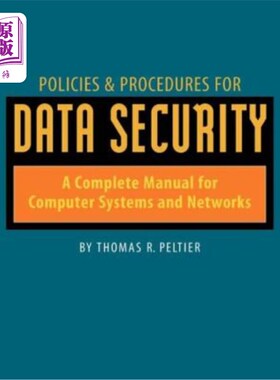 海外直订Policies and Procedures for Data Security: A Complete Manual for Computer System 数据安全政策和程序：计算机