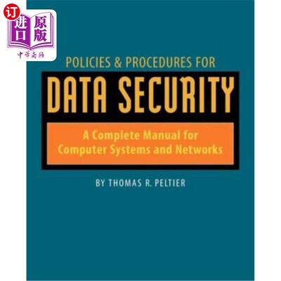 海外直订Policies and Procedures for Data Security: A Complete Manual for Computer System 数据安全政策和程序：计算机