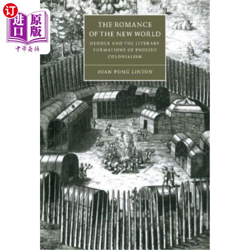 海外直订The Romance of the New World 《新世界传奇》:英国殖民主义的性别与文学形态