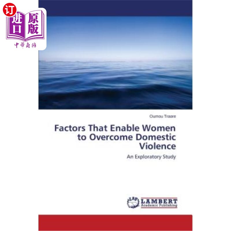 海外直订Factors That Enable Women to Overcome Domestic Violence促使妇女克服家庭暴力的因素