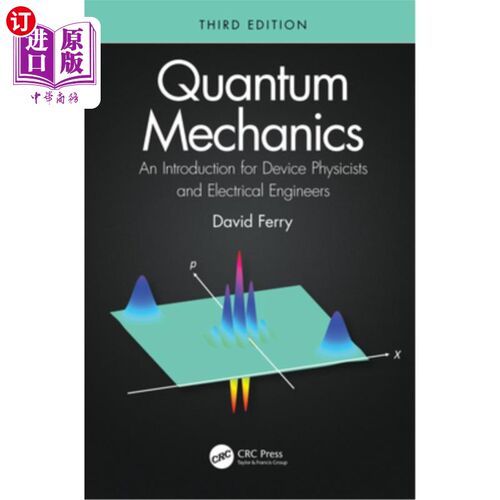 海外直订Quantum Mechanics: An Introduction for Device Physicists and Electrical Engineer 量子力学:设备物理学家和电