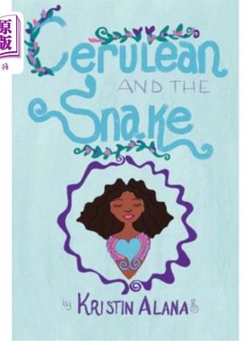 海外直订Cerulean and the Snake 天蓝色和蛇