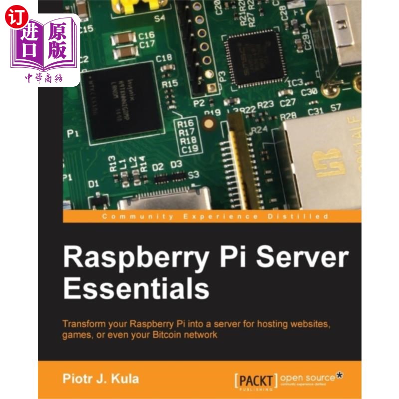 海外直订Raspberry Pi Server Essentials Raspberry Pi服务器软件包