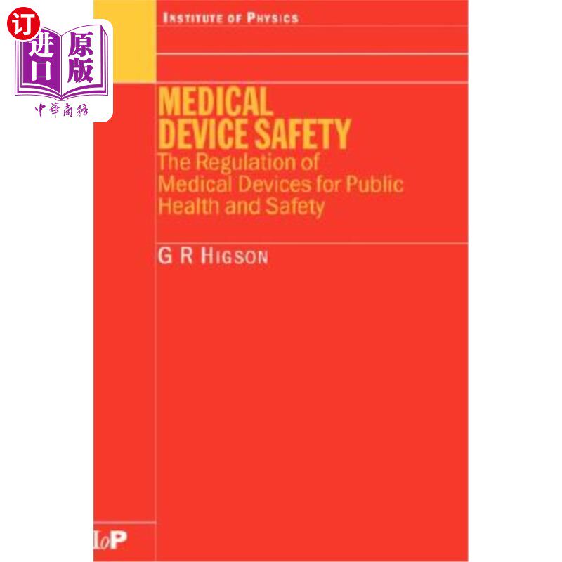 海外直订医药图书Medical Device Safety: The Regulation of Medical Devices for Public Health and S 医疗器械安全：公共