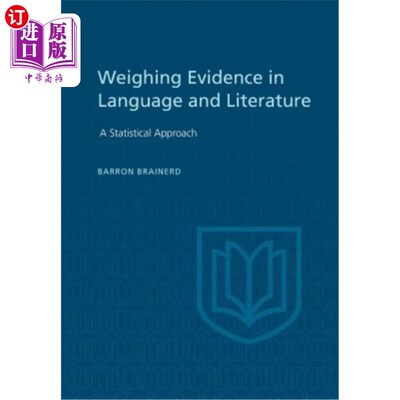 海外直订Weighting Evidence in Language and Literature: A Statistical Approach 语言文学中的证据加权：一种统计方法