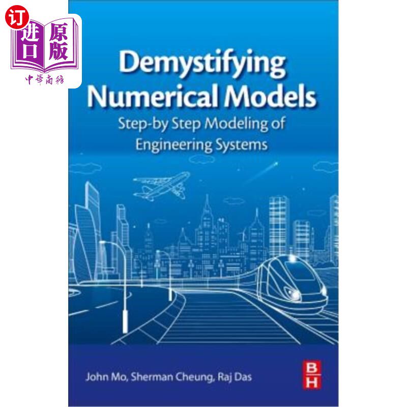海外直订Demystifying Numerical Models: Step-By Step Modeling of Engineering Systems 揭开数值模型的神秘面纱:工程系