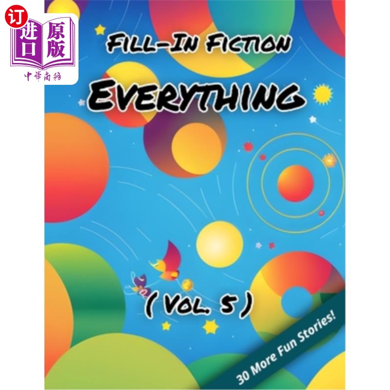 海外直订Fill-In Fiction: Everything Edition: (Volume 5) 填空小说:一切版本:(第五卷)
