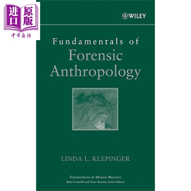 现货 法医人类学原理 Fundamentals Of Forensic Anthropology 英文原版 Linda Klepinger 中商原版